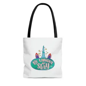 Be Unique and Slay - Tote Bag